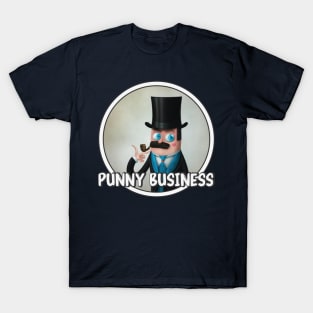 Punny Business T-Shirt